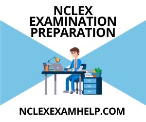 NCLEX Examination Preparation